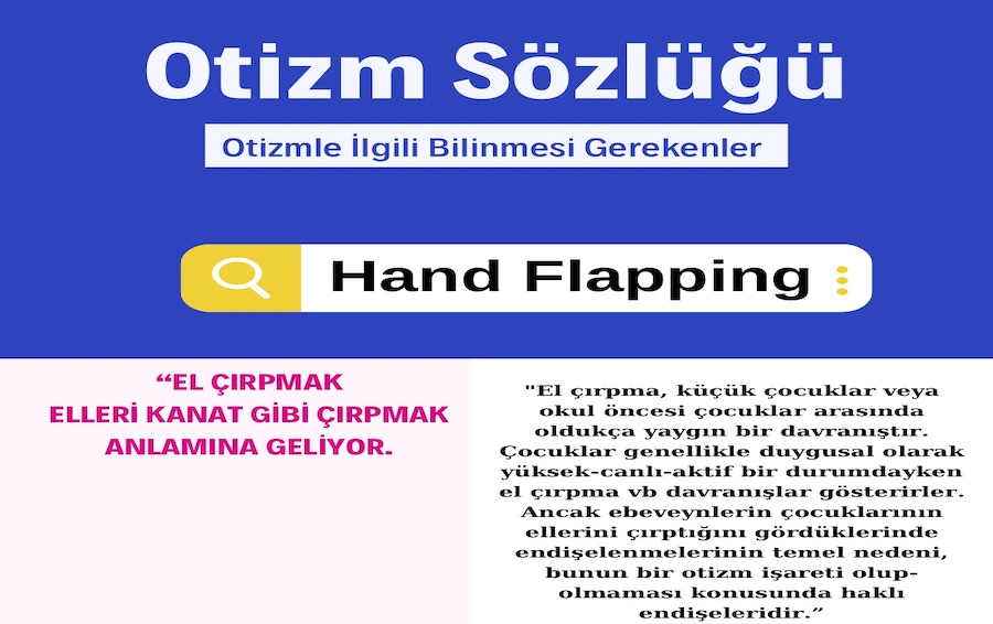 Hand Flapping : El Çırpma: Ne Zaman Endişelenmeli?
