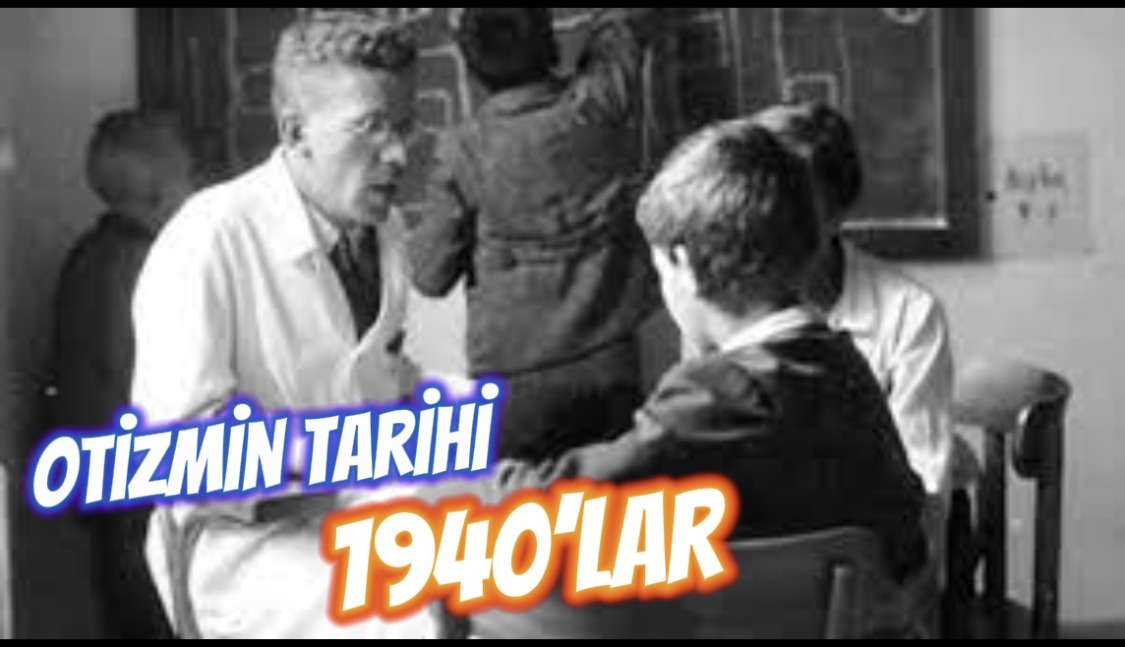 otizmin tarihi 1940