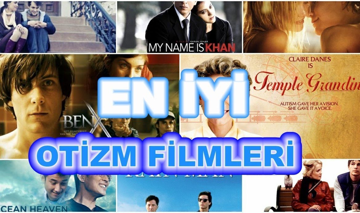 otizmle ilgili filmler